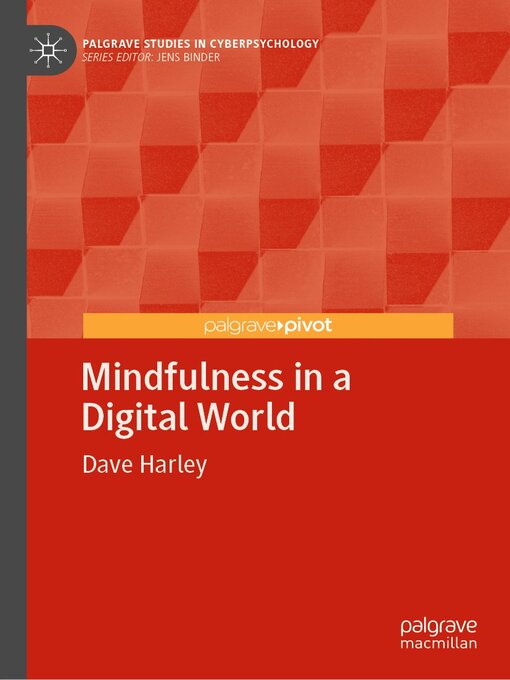 Title details for Mindfulness in a Digital World by Dave Harley - Available